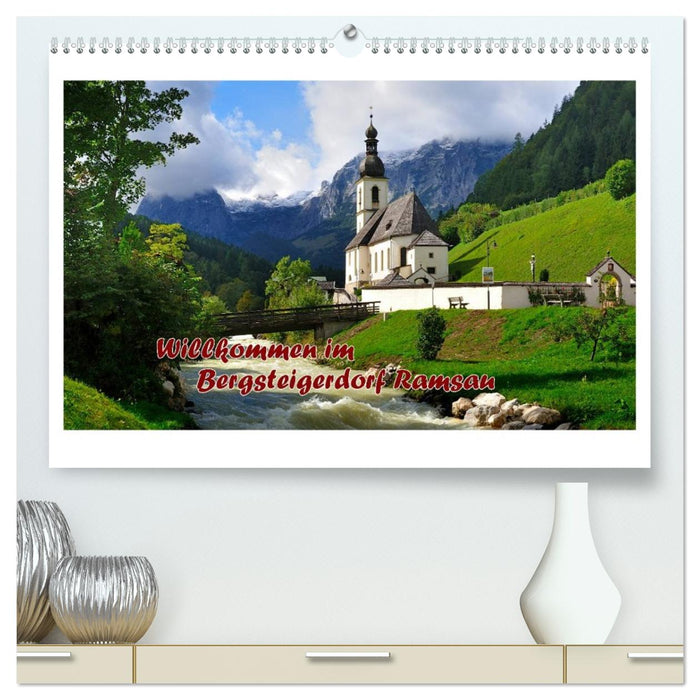 Willkommen im Bergsteigerdorf Ramsau (CALVENDO Premium Wandkalender 2026)