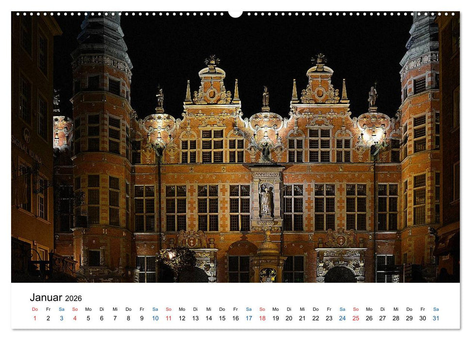 Das alte Danzig - Ein Stadtbummel am Abend (CALVENDO Wandkalender 2026)