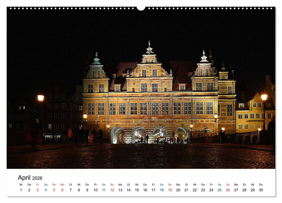 Das alte Danzig - Ein Stadtbummel am Abend (CALVENDO Wandkalender 2026)