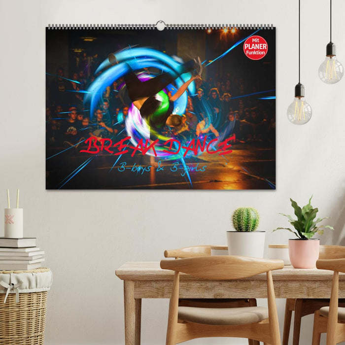 Break Dance B-boys & B-girls (CALVENDO Wandkalender 2026)