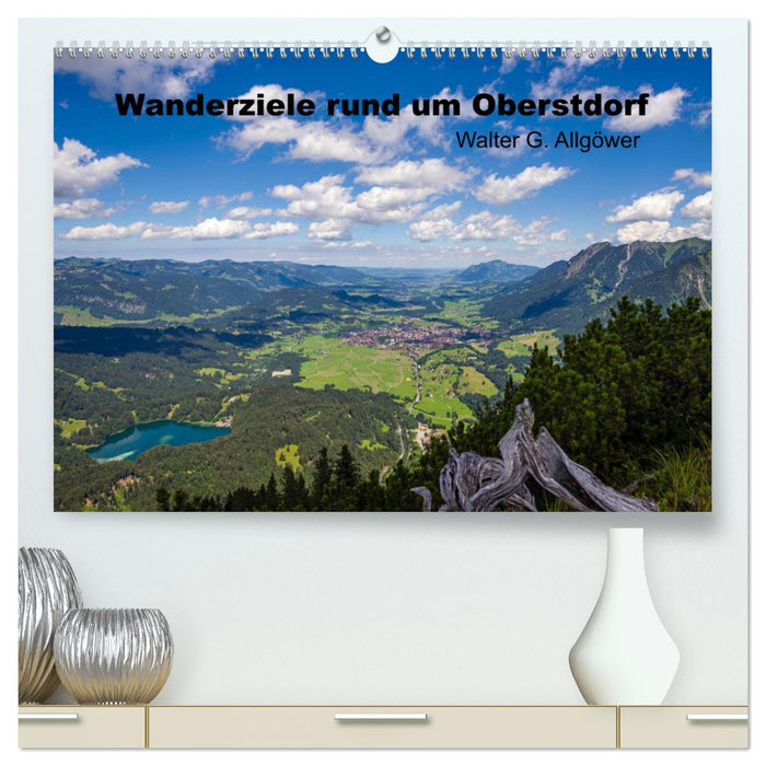Wanderziele rund um Oberstdorf (CALVENDO Premium Wandkalender 2026)