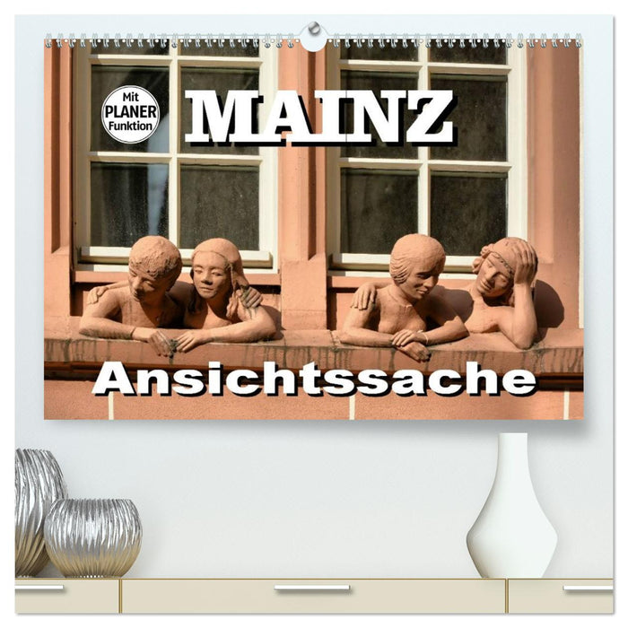 Mainz - Ansichtssache (CALVENDO Premium Wandkalender 2026)