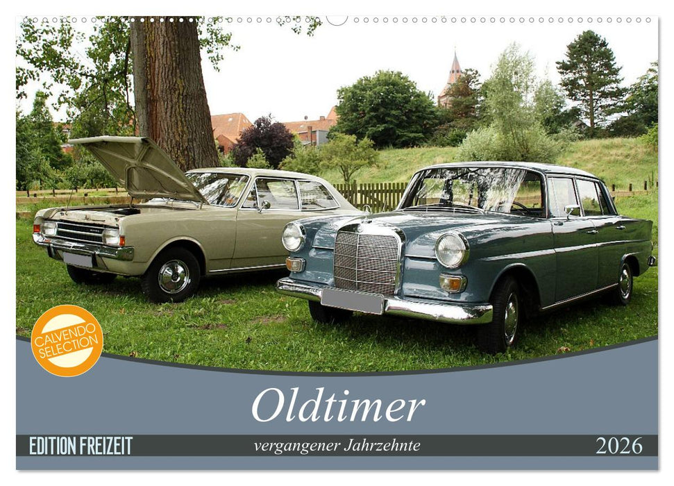 Oldtimer vergangenger Jahrzehnte (CALVENDO Wandkalender 2026)