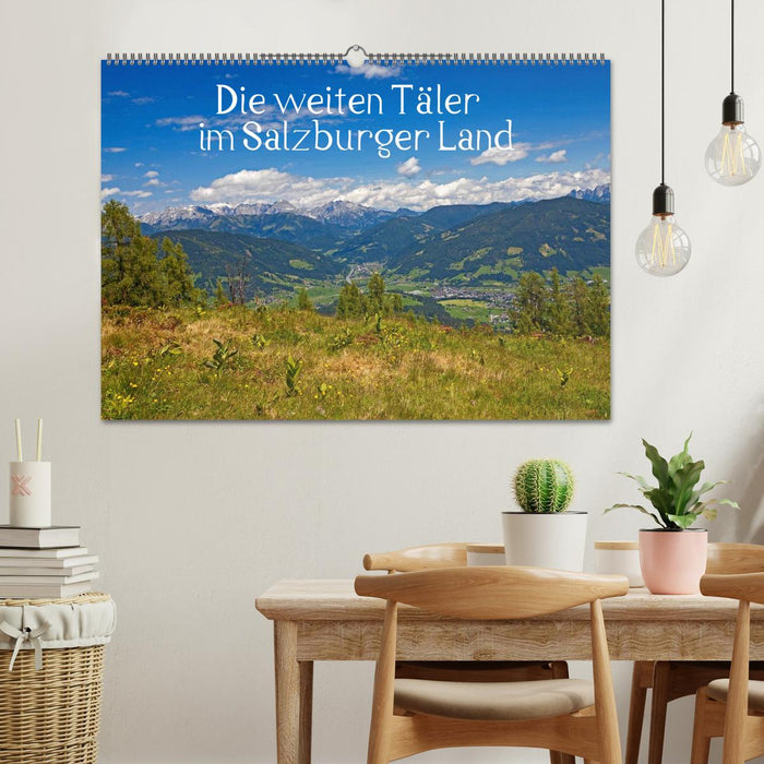 Die weiten Täler im Salzburger Land (CALVENDO Wandkalender 2026)