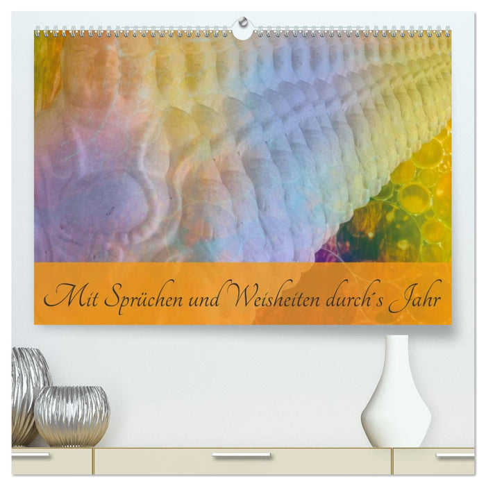 Mit Sprüchen und Weisheiten durch´s Jahr (CALVENDO Premium Wandkalender 2026)