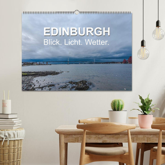 EDINBURGH. Blick. Licht. Wetter. (CALVENDO Wandkalender 2026)