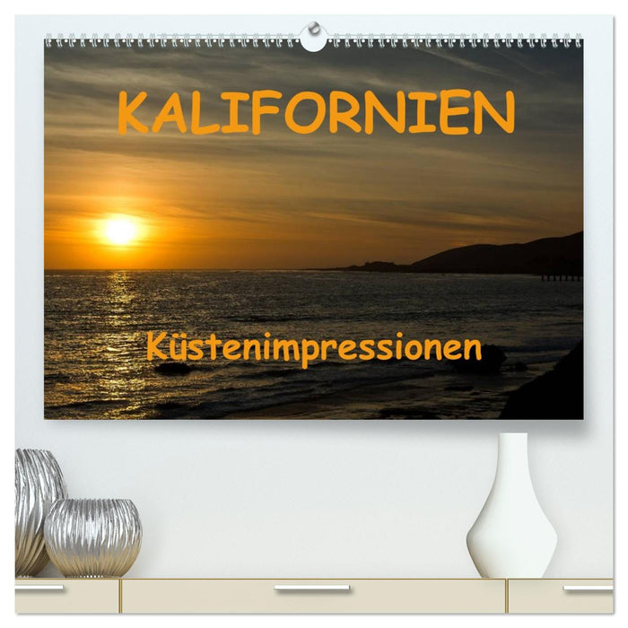 KALIFORNIEN Küstenimpressionen (CALVENDO Premium Wandkalender 2026)