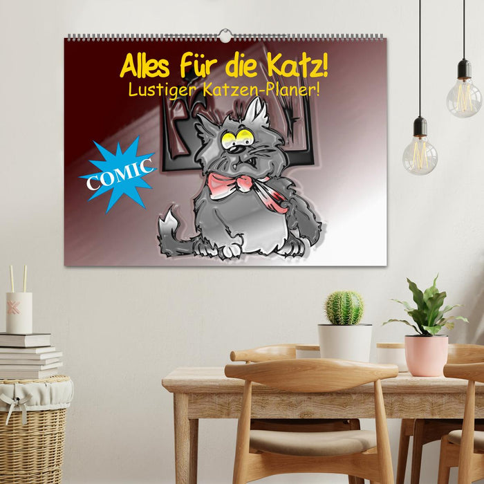 Alles für die Katz! Lustiger Katzen-Planer (CALVENDO Wandkalender 2026)