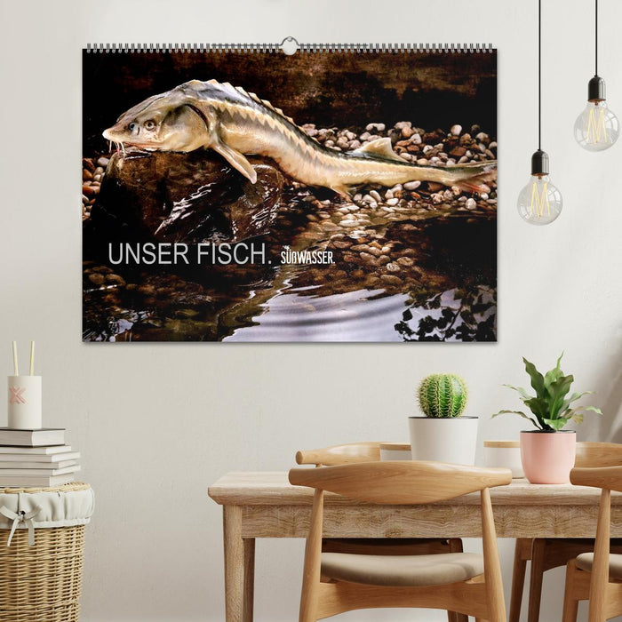 UNSER FISCH. SÜßWASSER. (CALVENDO Wandkalender 2026)