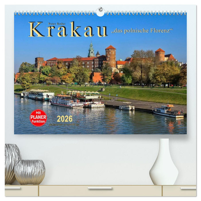 Krakau - das polnische Florenz (CALVENDO Premium Wandkalender 2026)