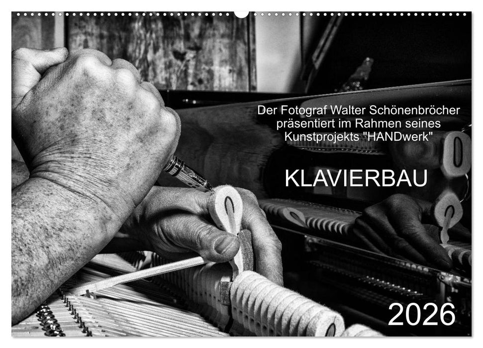 Klavierbau (CALVENDO Wandkalender 2026)