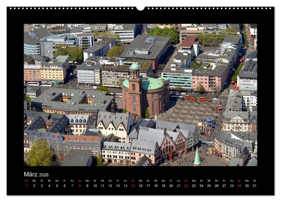 über den Dächern von FRANKFURT (CALVENDO Premium Wandkalender 2026)