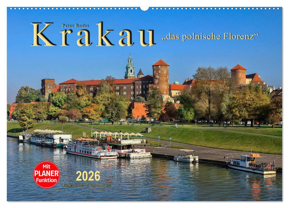 Krakau - das polnische Florenz (CALVENDO Wandkalender 2026)