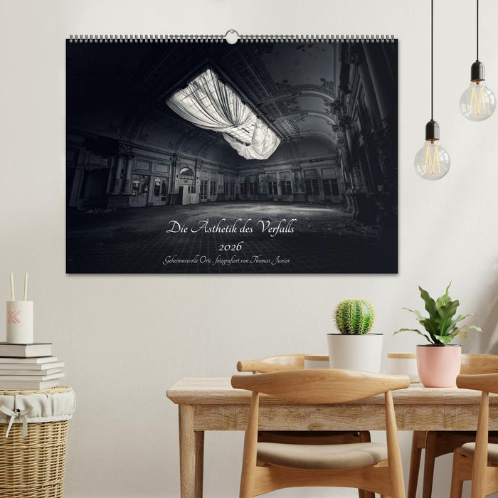 Lost in Decay 2026 - Die Ästhetik des Verfalls (CALVENDO Wandkalender 2026)