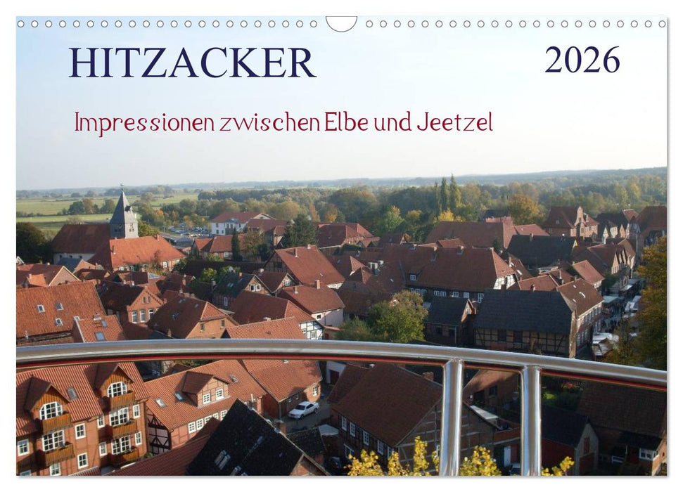 Hitzacker - Impressionen zwischen Elbe und Jeetzel (CALVENDO Wandkalender 2026)