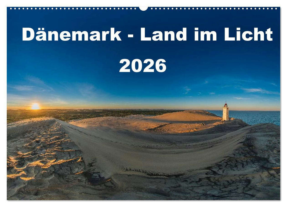 Dänemark - Land im Licht (CALVENDO Wandkalender 2026)