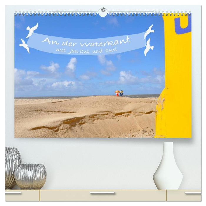An der Waterkant mit Jan Cux und Cuxi (CALVENDO Premium Wandkalender 2026)