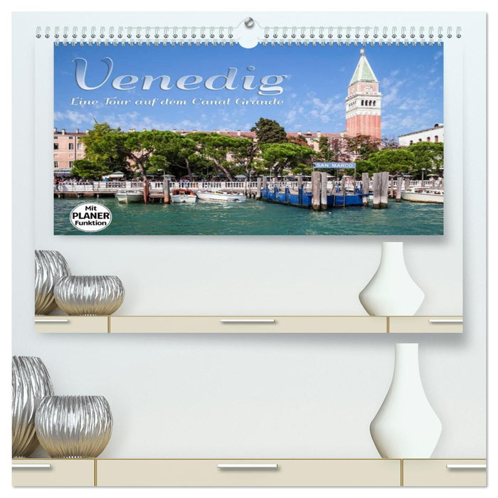 VENEDIG Eine Tour auf dem Canal Grande (CALVENDO Premium Wandkalender 2026)
