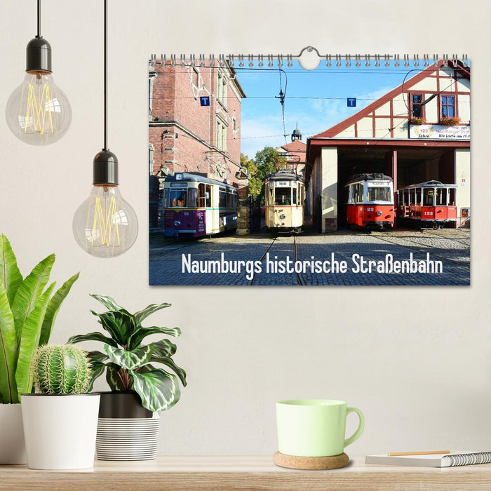 Naumburgs historische Straßenbahn (CALVENDO Wandkalender 2026)