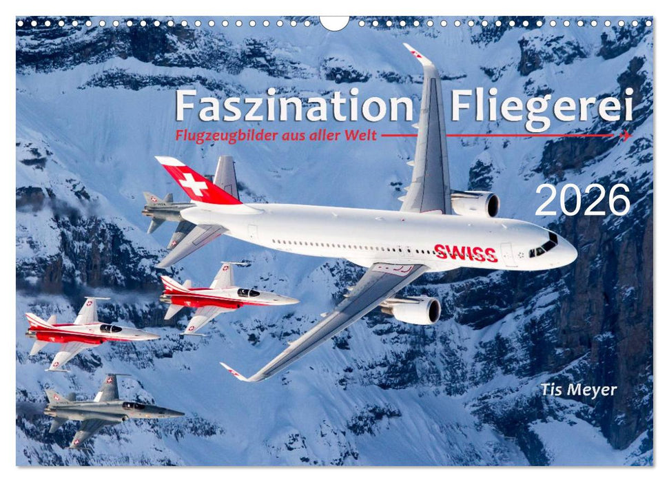 Faszination Fliegerei (CALVENDO Wandkalender 2026)