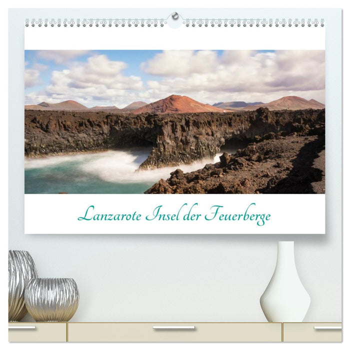 Lanzarote - Insel der Feuerberge (CALVENDO Premium Wandkalender 2026)