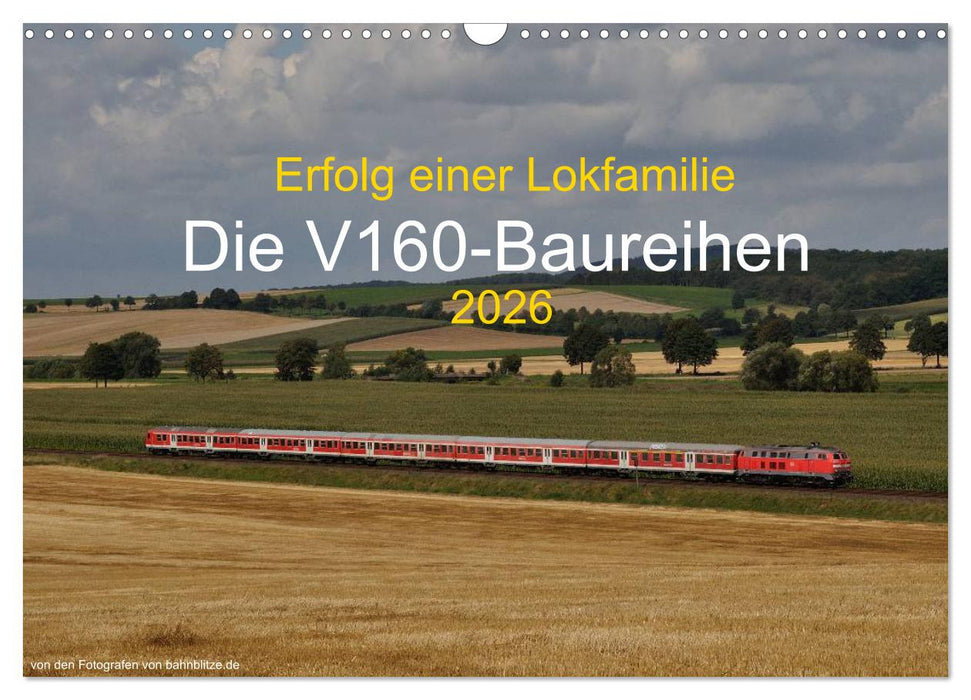 Erfolg einer Lokfamilie - Die V160-Baureihen (CALVENDO Wandkalender 2026)