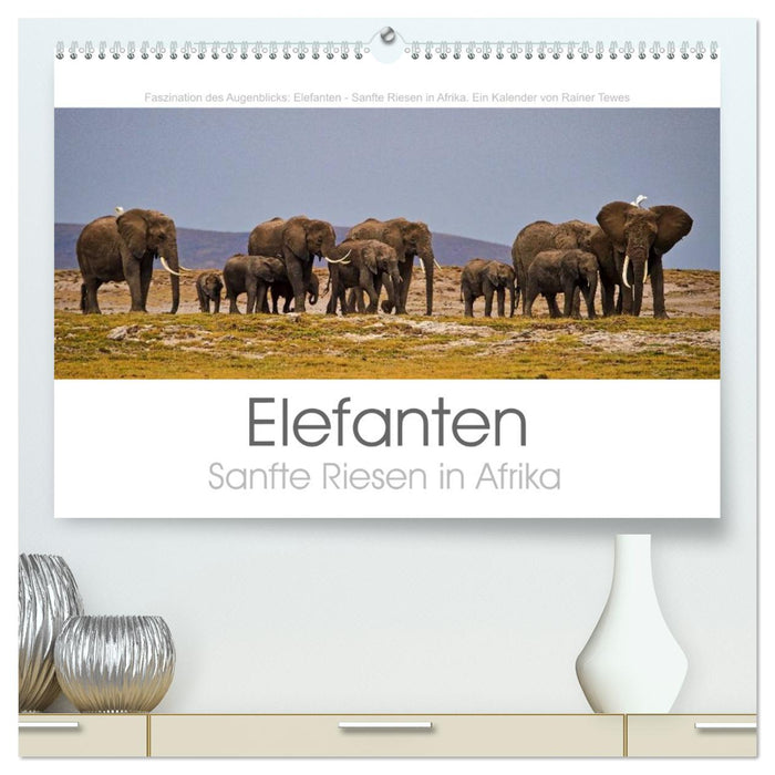 Elefanten - Sanfte Riesen in Afrika (CALVENDO Premium Wandkalender 2026)
