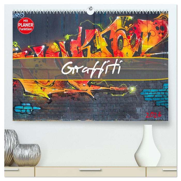 Graffiti (CALVENDO Premium Wandkalender 2026)