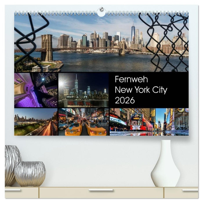 Fernweh New York City (CALVENDO Premium Wandkalender 2026)