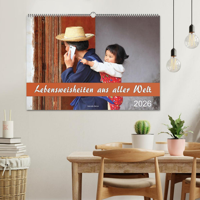 Lebensweisheiten aus aller Welt (CALVENDO Wandkalender 2026)