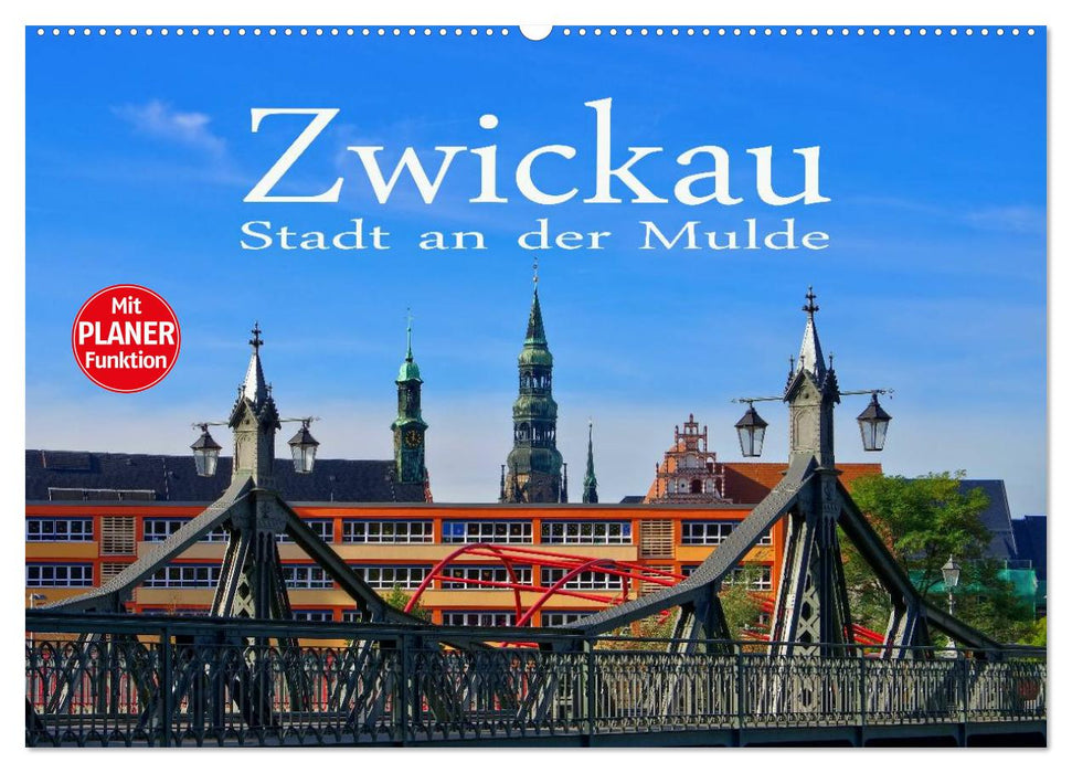 Zwickau - Stadt an der Mulde (CALVENDO Wandkalender 2026)