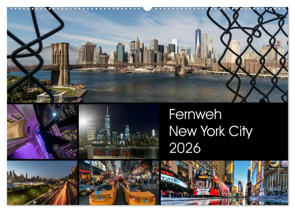 Fernweh New York City (CALVENDO Wandkalender 2026)