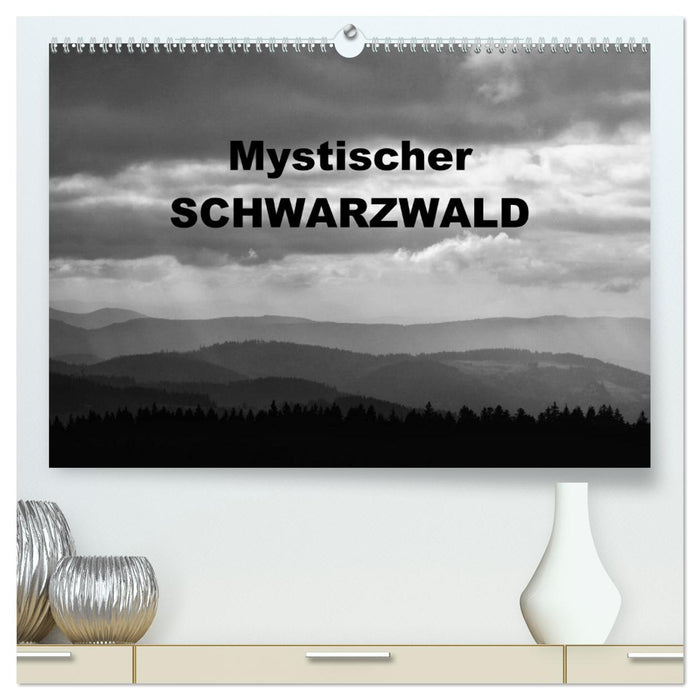 Mystischer Schwarzwald (CALVENDO Premium Wandkalender 2026)
