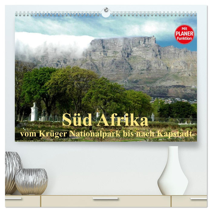 Süd Afrika - vom Krüger Nationalpark bis nach Kapstadt (CALVENDO Premium Wandkalender 2026)
