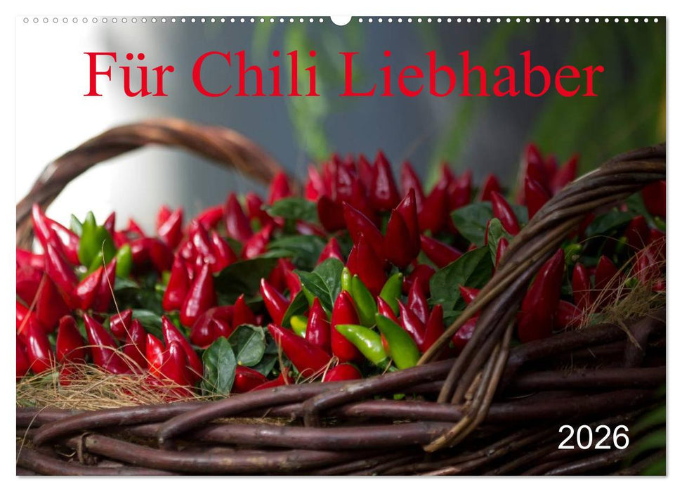 Für Chili Liebhaber (CALVENDO Wandkalender 2026)