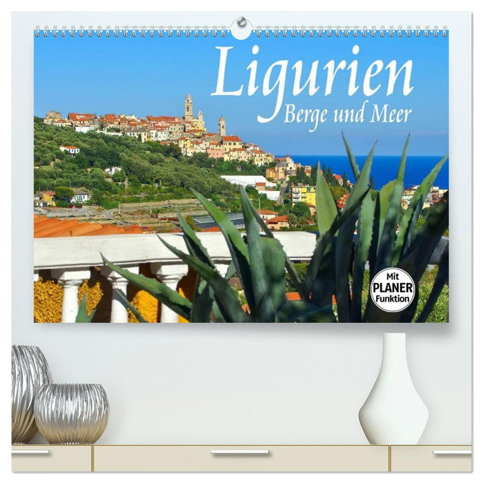 Ligurien - Berge und Meer (CALVENDO Premium Wandkalender 2026)