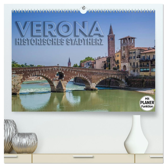 VERONA Historisches Stadtherz (CALVENDO Premium Wandkalender 2026)
