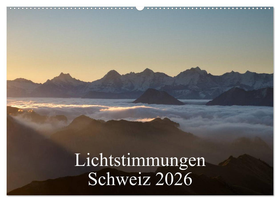Lichtstimmungen Schweiz 2026 (CALVENDO Wandkalender 2026)