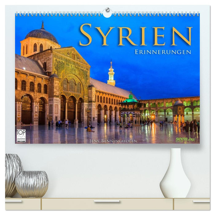 Syrien - Erinnerungen (CALVENDO Premium Wandkalender 2026)