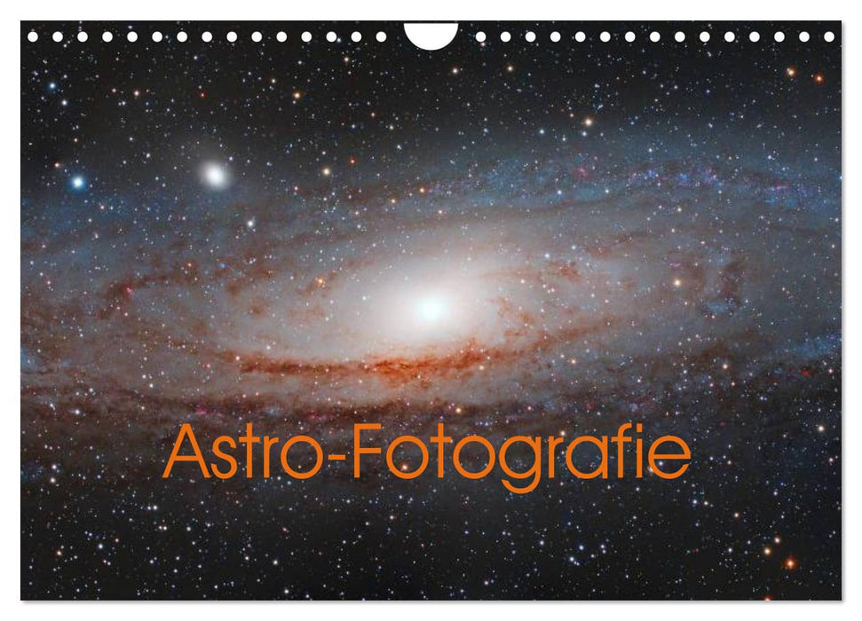 Astro-Fotografie (CALVENDO Wandkalender 2026)