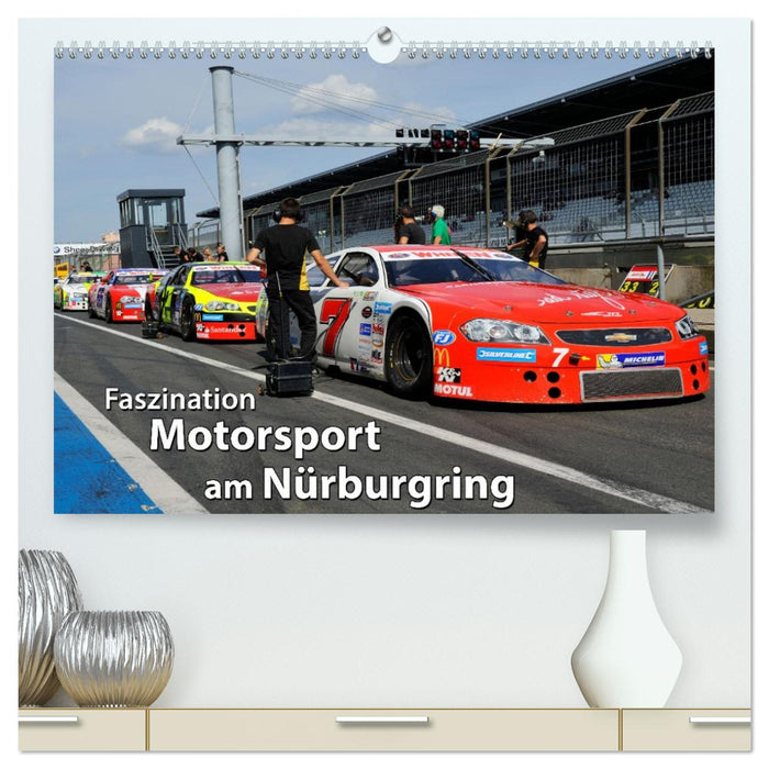 Faszination Motorsport am Nürburgring (CALVENDO Premium Wandkalender 2026)