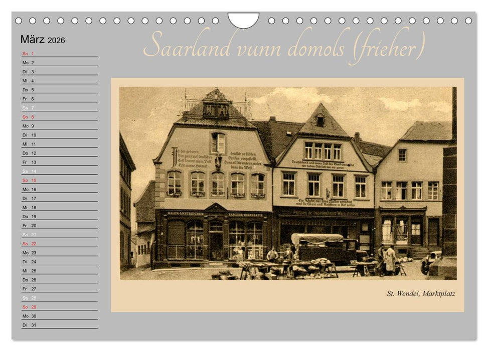 Saarland - vunn domols (frieher) (CALVENDO Wandkalender 2026)