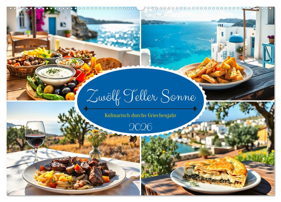 Zwölf Teller Sonne – Kulinarisch durchs Griechenjahr (CALVENDO Wandkalender 2026)
