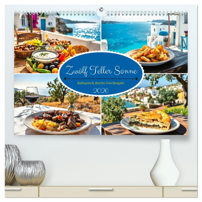 Zwölf Teller Sonne – Kulinarisch durchs Griechenjahr (CALVENDO Premium Wandkalender 2026)