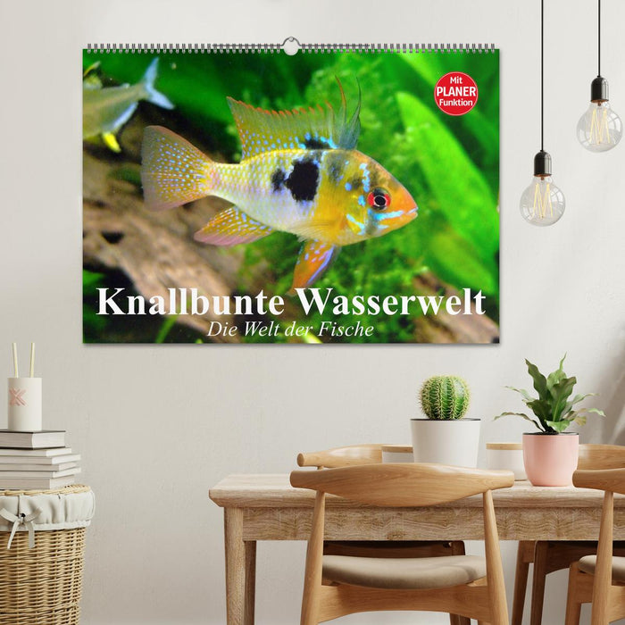 Knallbunte Wasserwelt. Die Welt der Fische (CALVENDO Wandkalender 2026)
