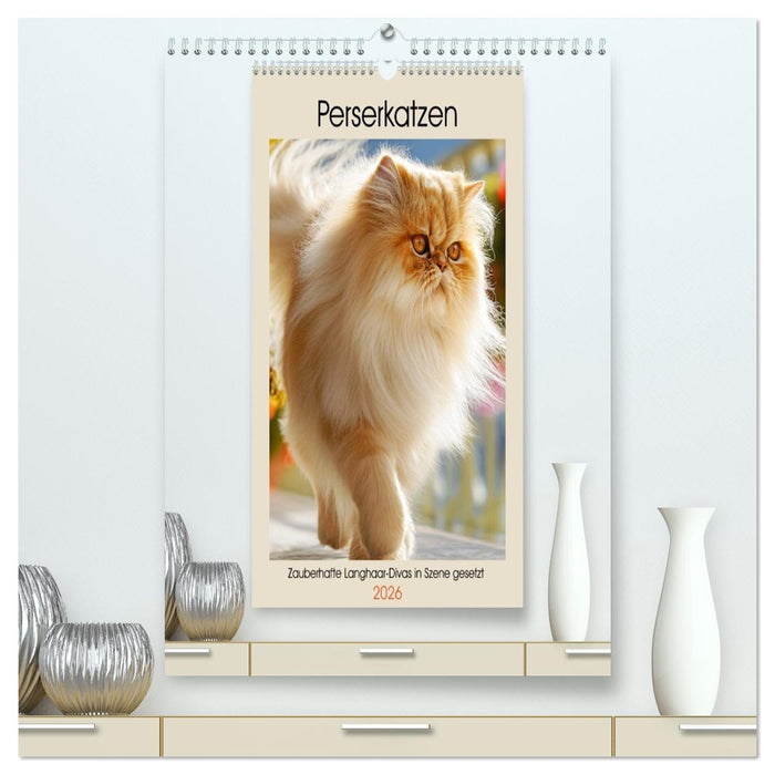 Perserkatzen. Zauberhafte Langhaar-Divas in Szene gesetzt (CALVENDO Premium Wandkalender 2026)