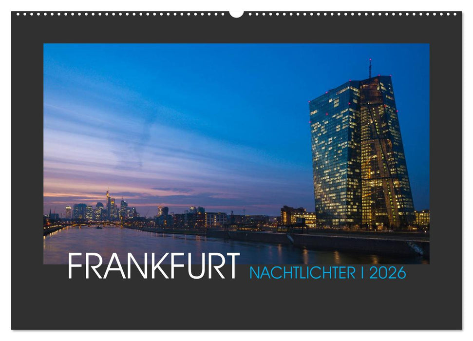 FRANKFURT - Nachtlichter 2026 (CALVENDO Wandkalender 2026)