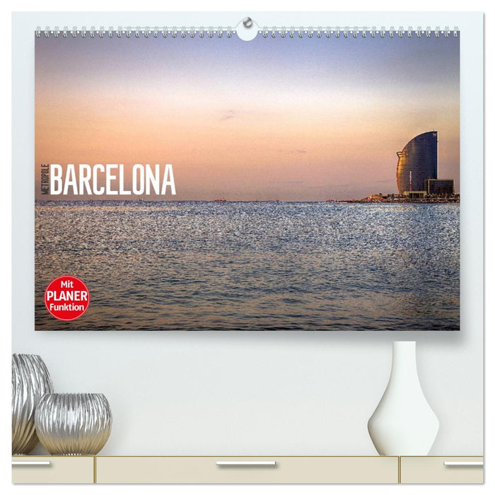 Metropole Barcelona (CALVENDO Premium Wandkalender 2026)