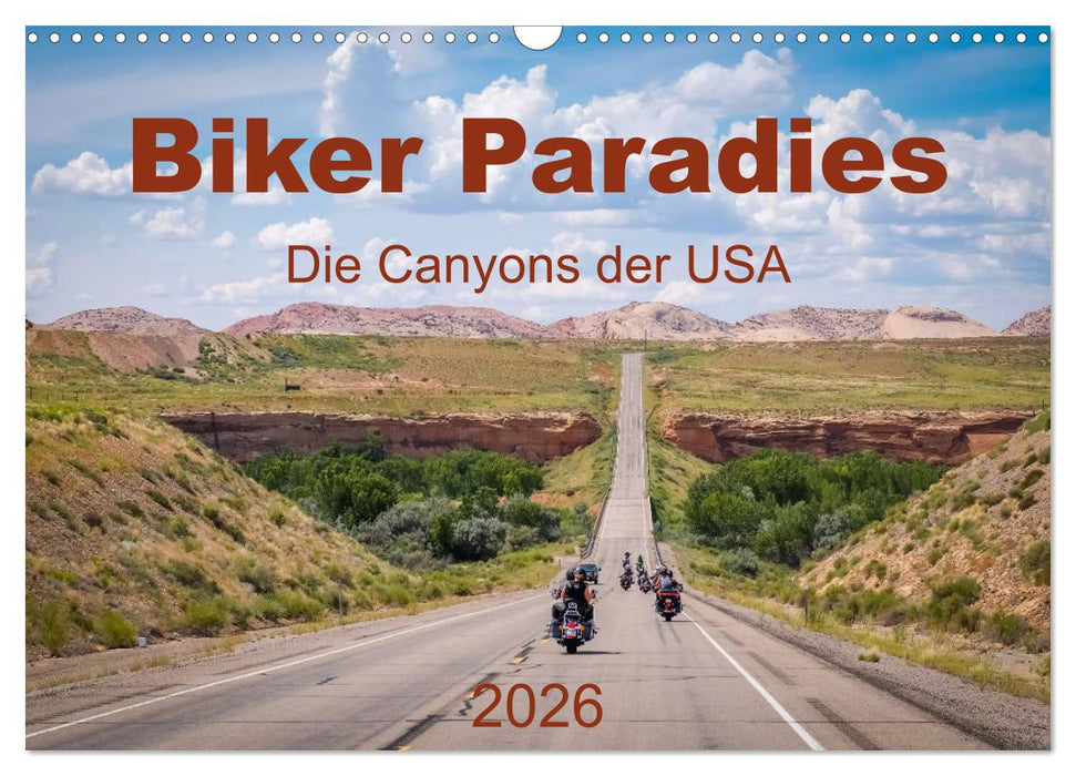 Biker Paradies - Die Canyons der USA (CALVENDO Wandkalender 2026)