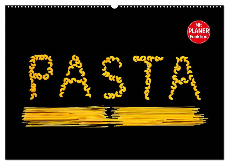 Pasta (CALVENDO Wandkalender 2026)